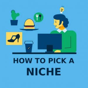 How To Choose A Valuable and Profitable Niche For Your Writing.
