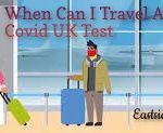 <strong>When Can I Travel After a Positive Covid UK Test</strong>