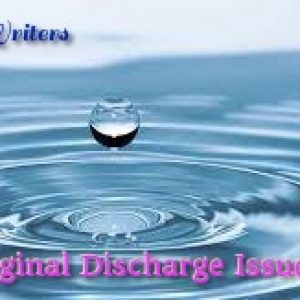 Issues with vaginal discharge- know all about it