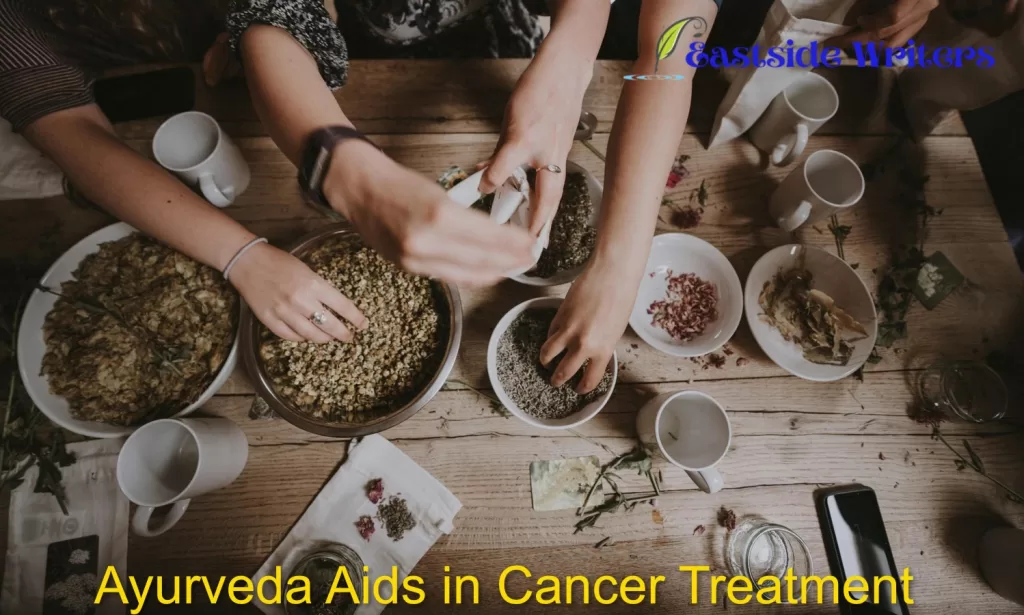 Ayurveda Aids In Cancer Treatments