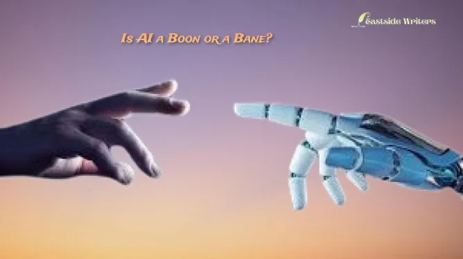 Is AI a Boon or a Bane?